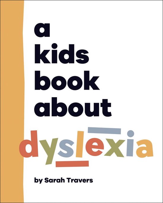 A Kids Book - A Kids Book About Dyslexia - cover