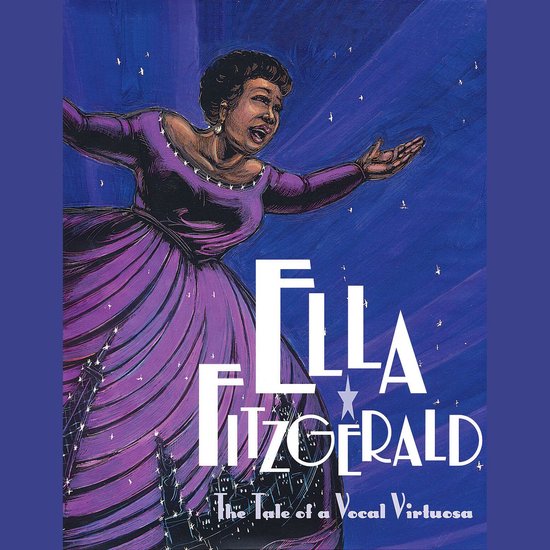 Ella Fitzgerald: The Tale of a Vocal Virtuosa - cover