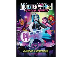 Monster High School Spirits 1 - A Fright to Remember (Monster High School Spirits #1)