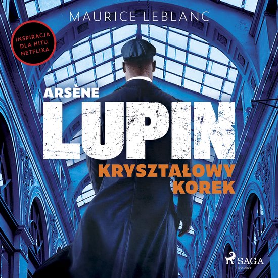 Arsène Lupin. Kryształowy korek - cover