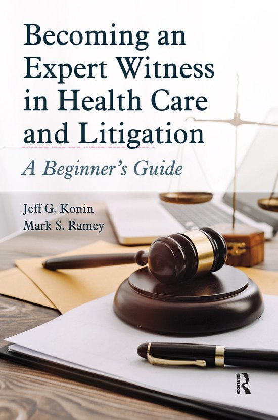 Becoming an Expert Witness in Health Care and Litigation - cover