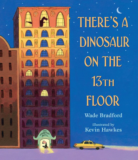 There's a Dinosaur on the 13th Floor - cover