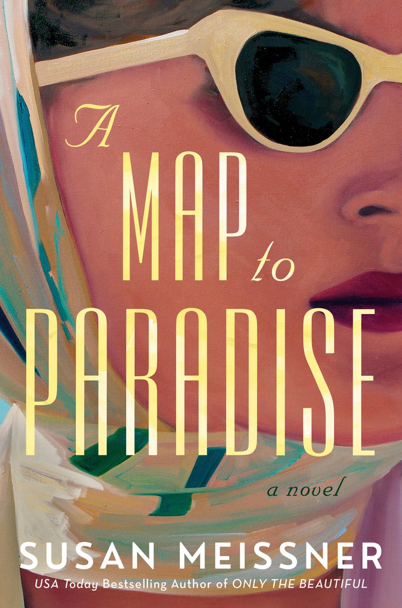 A Map To Paradise van Susan Meissner