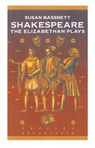 Shakespeare The Elizabethan Plays