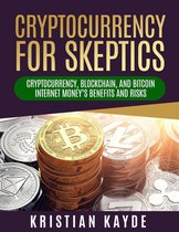 Internet Money 1 - Cryptocurrency For Skeptics