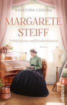 Ikonen ihrer Zeit 7 - Margarete Steiff