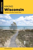 State Hiking Guides Series - Hiking Wisconsin