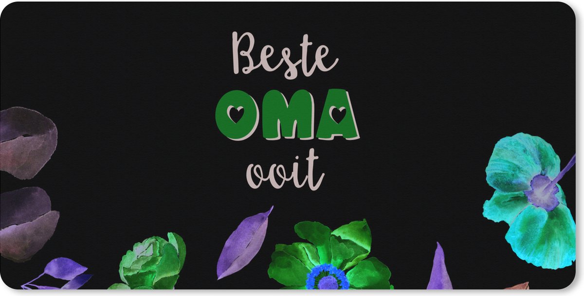 Muismat XXL 90x45 cm - Bureau onderlegger - Bureau mat Oma - Spreuken - Beste oma ooit - Quotes - Bureaumat - Gaming mousepad xl - Bureaulegger groot - Computer deskmat