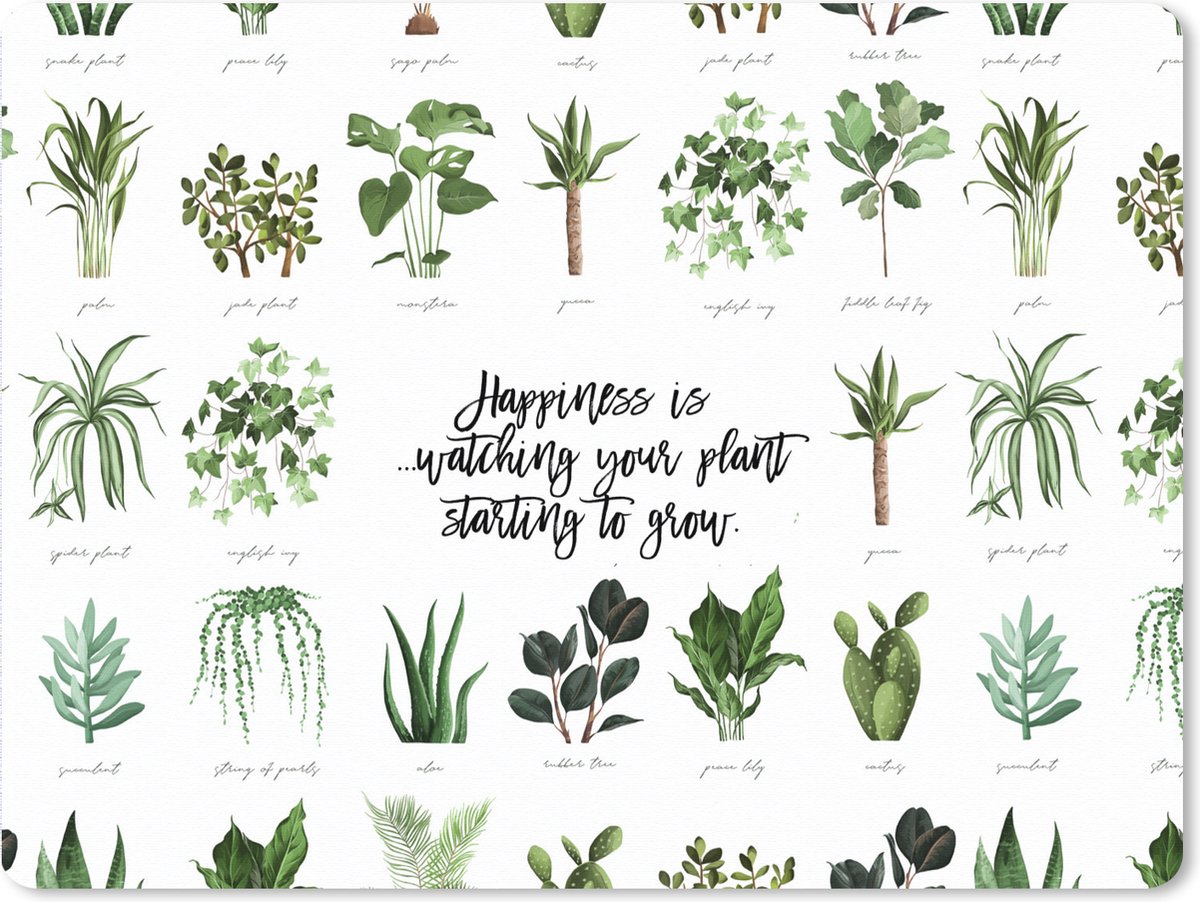 Muismat XXL 80x60 cm - Bureau onderlegger - Bureau mat Quotes - Happiness is... watching your plant starting to grow - Spreuken - Planten - Bureaumat - Gaming mousepad xl - Bureaulegger groot - Computer deskmat