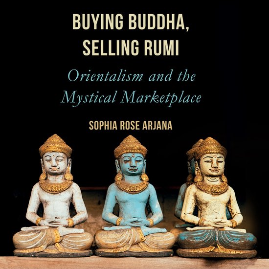 Buying Buddha, Selling Rumi - cover
