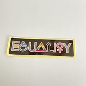 GoedeDoelen.Shop | Auto Sticker Equality | Autosticker | Scootersticker | Equality Sticker | Weerbestendig | Gelijkheid | Respect | Statement Sticker | Afmeting ca: 10 x 3 CM |