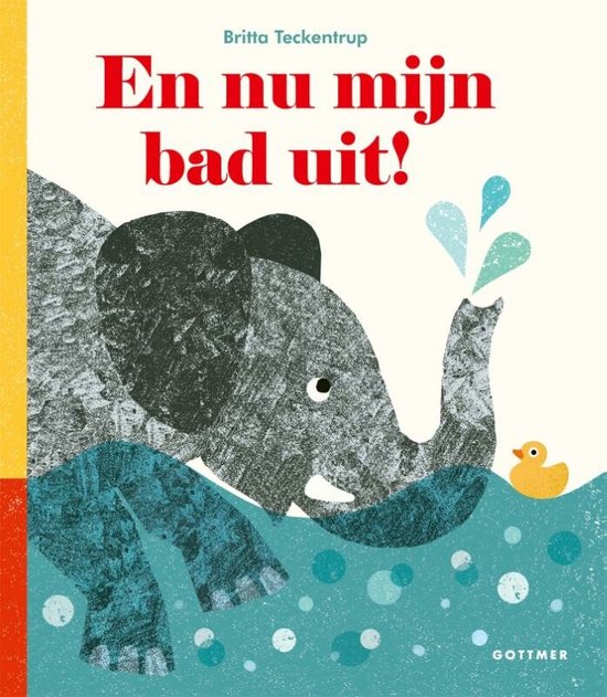 Boek cover En nu mijn bad uit! van Britta Teckentrup (Hardcover)