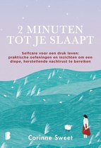 2 minuten tot je slaapt