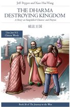 Journey to the West 28 - The Dharma Destroying Kingdom: A Story in SImplified Chinese and Pinyin