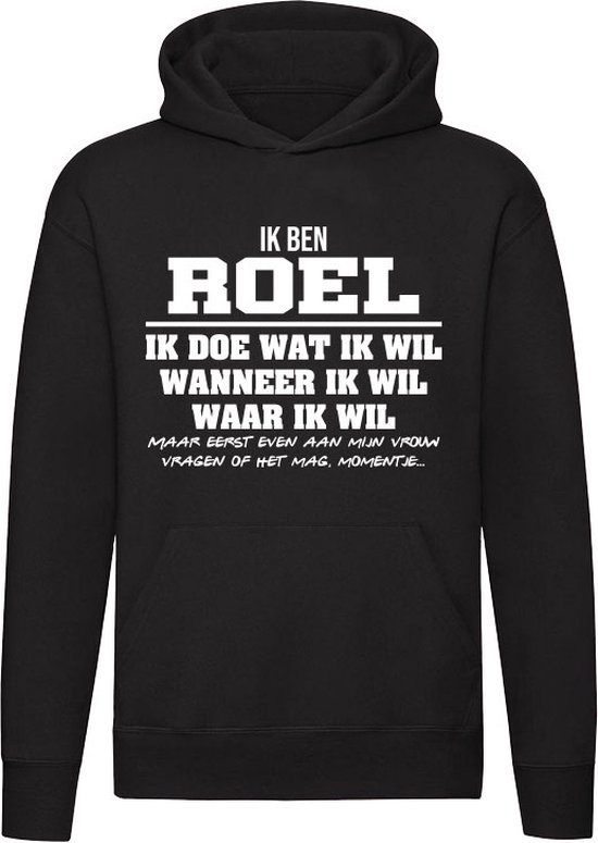 Roel | verjaardagkado | verjaardag kado | cadeau | grappig | jarig | Unisex | Trui | Sweater | Hoodie | Capuchon | Zwart