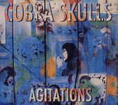 Cobra Skulls - Agitations (CD)