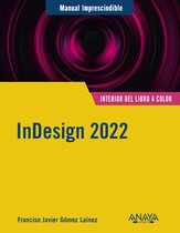 MANUALES IMPRESCINDIBLES - InDesign 2022