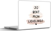 Laptop sticker - 15.6 inch - Vrienden - Jij bent mijn lievelings - Quotes - Spreuken - 36x27,5cm - Laptopstickers - Laptop skin - Cover