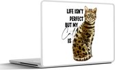 Laptop sticker - 15.6 inch - Katten - Spreuken - Quotes - Life isn't perfect but my cat is - 36x27,5cm - Laptopstickers - Laptop skin - Cover