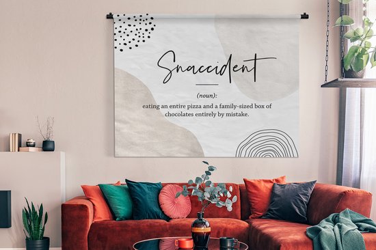 Wandkleed - Wanddoek - Quotes - Snaccident definitie - Spreuken - Snaccident - Woordenboek - 180x135 cm - Wandtapijt