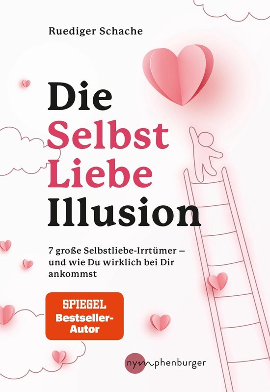 Boek cover Die Selbstliebe-Illusion van Ruediger Schache