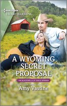 The Blackwells of Eagle Springs 2 - A Wyoming Secret Proposal