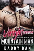 Naughty Virgin's Erotic First Time Explicit Romance 6 - Virgin Erotica: Princess & Big Rough Mountain Man Sex Story