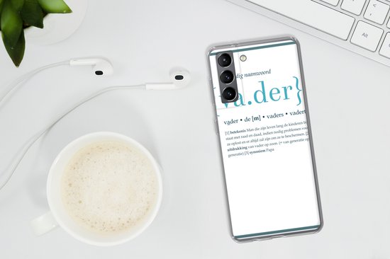 Telefoonhoesje Geschikt voor Samsung Galaxy S21 hoesje - Quotes - Vader definitie - Spreuken - Woordenboek - Siliconen Telefoonhoesje Telefoonhoesje