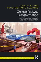 Routledge Research in Planning and Urban Design- China’s Railway Transformation