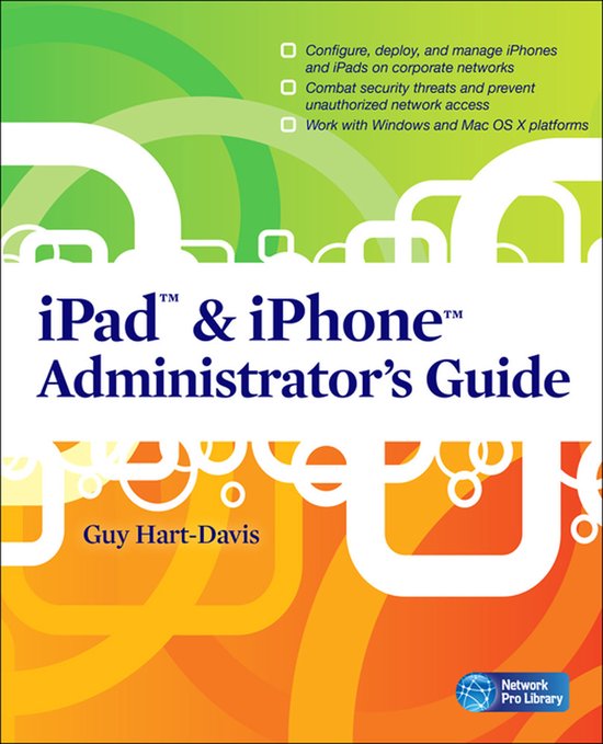 Ipad & Iphone Administrators Guide - cover