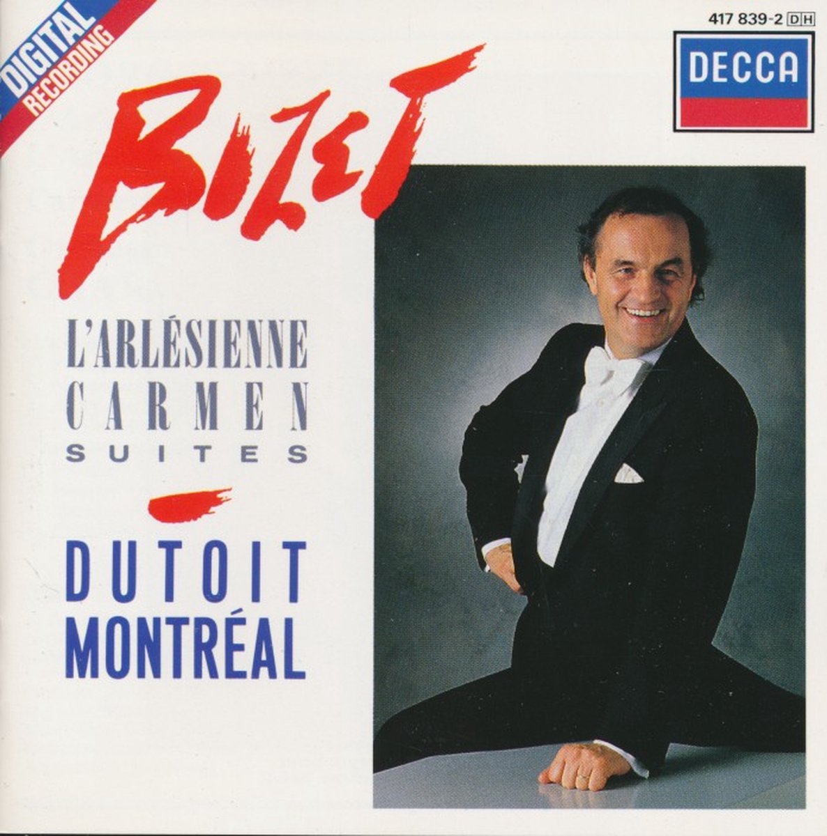 Bizet L'Arlesienne . Carmen suites - Dutoit