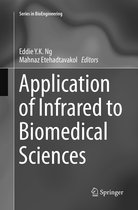 Series in BioEngineering- Application of Infrared to Biomedical Sciences