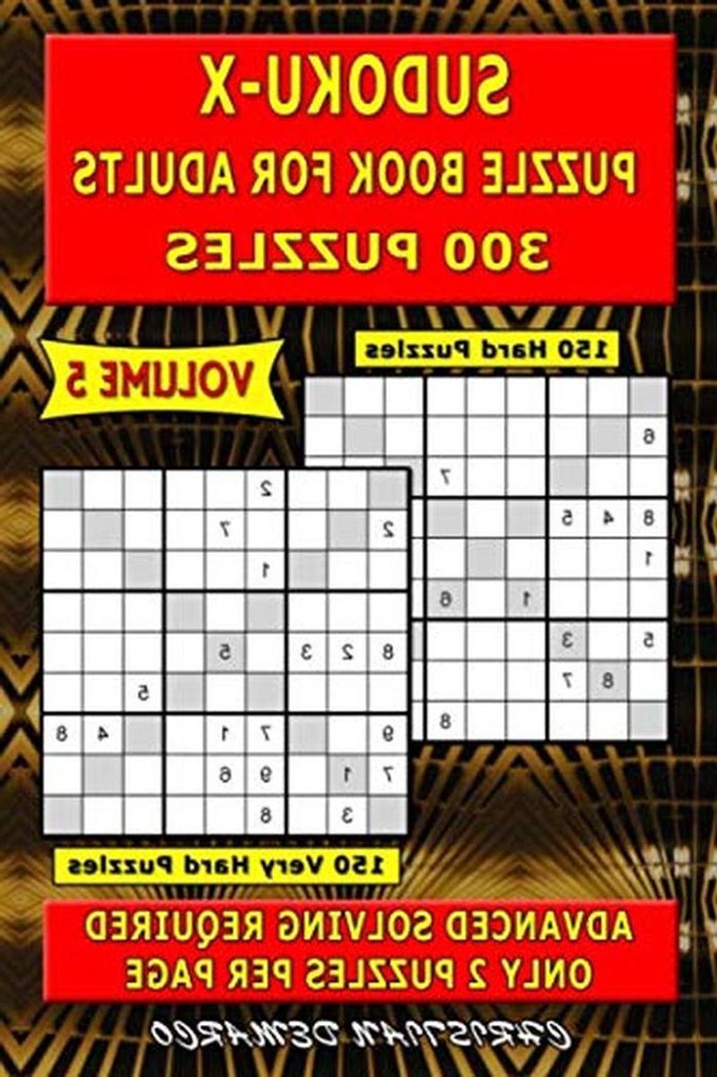 Sudoku X Puzzelboek - X-Sudoku Puzzels - Hersenkraken - 300 Puzzels - 180 pagina's - Niet gespecificeerd