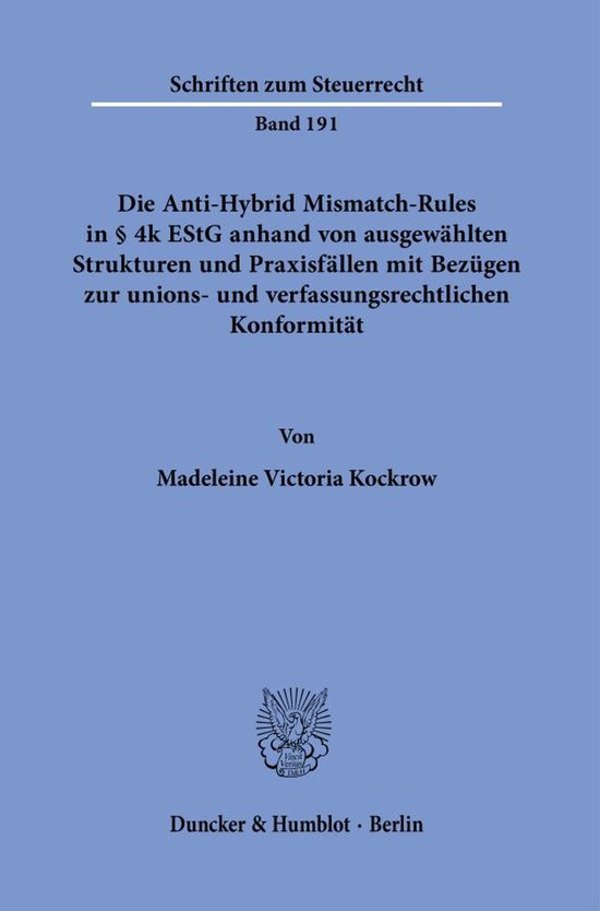 Schriften zum Steuerrecht191- Die Anti-Hybrid Mismatch-Rules ... - cover