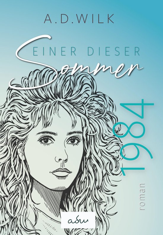 Einer dieser Sommer. 2 - 1984. Einer dieser Sommer - cover