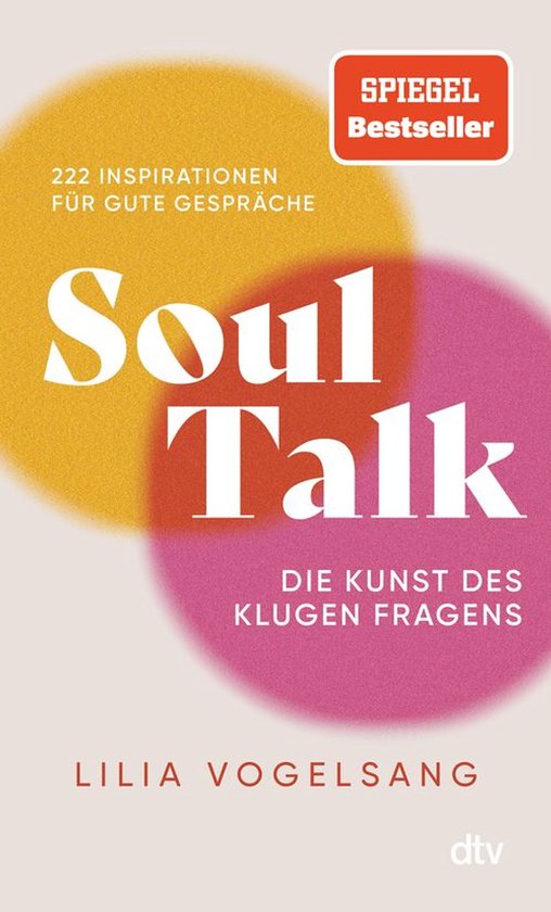 Soul Talk. Die Kunst des klugen Fragens | Lilia Vogelsang - cover