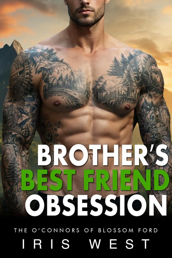 De O'Connors van Blossom Ford 3 - Brother's Best Friend Obsession (Nederlands)