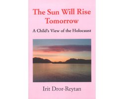 The Sun Will Rise Tomorrow
