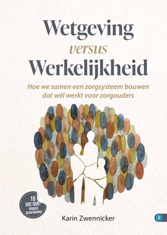 Hoe dan? serie - Wetgeving versus werkelijkheid - cover