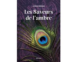 Les saveurs de l'ambre