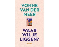 Waar wil je liggen