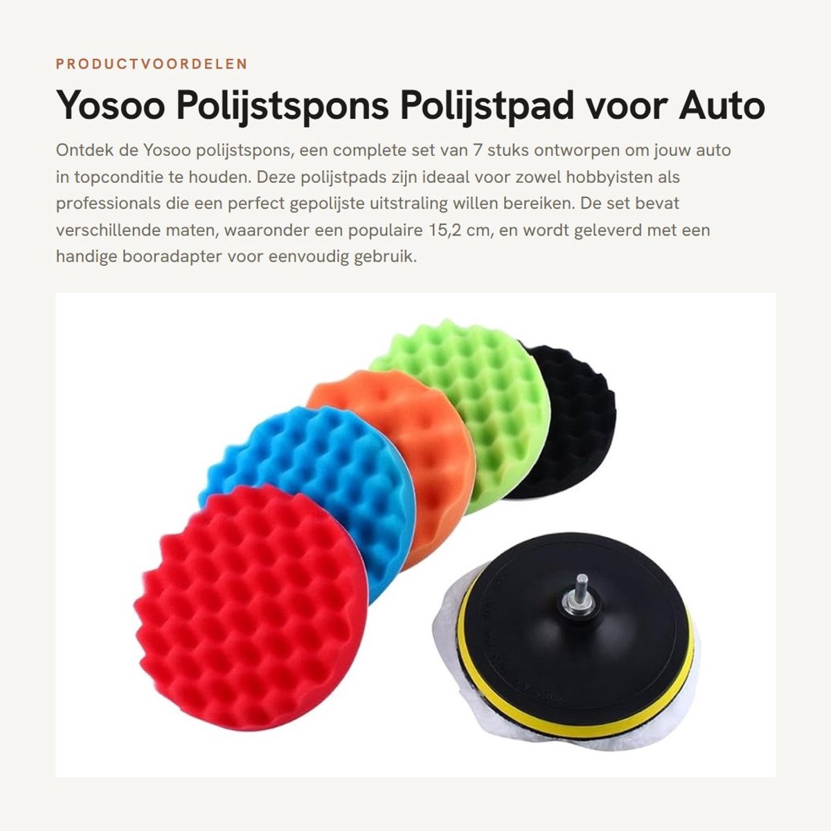 Dailygoods - Polijstspons - Polijstpad voor Auto - Geleverd met Booradapter - 7 Stuks - Diverse Kleuren - Ideaal voor Autopoetsen - 15,2 cm