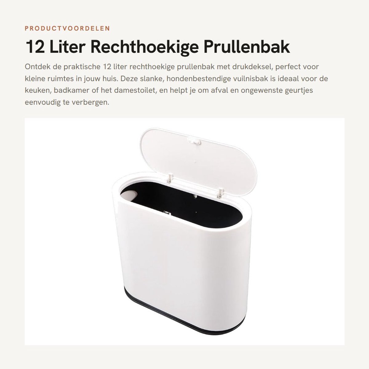 Dailygoods- Prullenbak 12 Liter - Vuilnisbak met Drukdeksel - Hondenbestendig - Slank Ontwerp - Gemakkelijk Schoon te Maken - Hygiënisch Gebruik