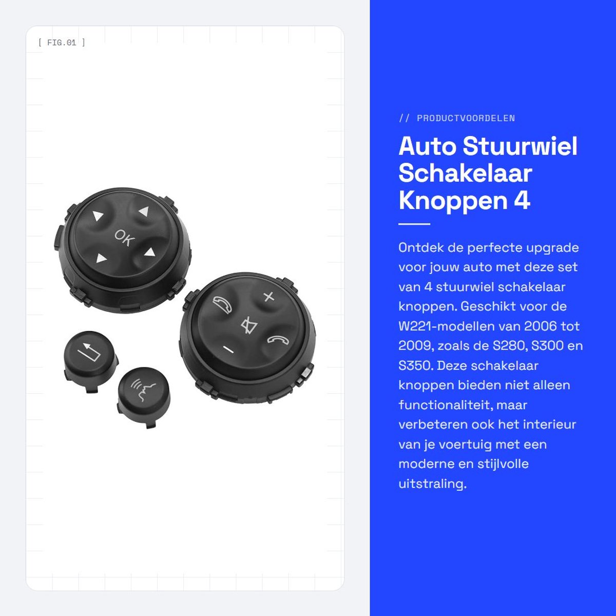 Dailygoods - Auto Stuurwiel Schakelaar Knoppen - 4 Stuurbediening Vervanging - Verbeterde stijl - Geschikt voor W221 - Auto-accessoires