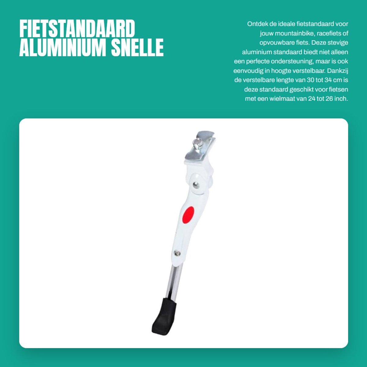 Dailygoods- Fietsstandaard Aluminiumlegering - Verstelbaar - Geschikt voor 24-26 inch - Mountainbike/Racefiets/Vouwfiets - Eenvoudig te monteren - Stevig en snel in gebruik - Kickstand