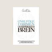 Onrustige darmen, overprikkeld brein