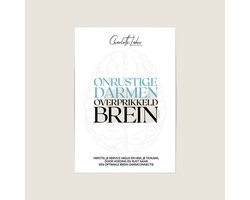 Omslag van Onrustige darmen, overprikkeld brein