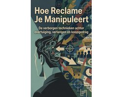 Hoe Reclame Je Manipuleert