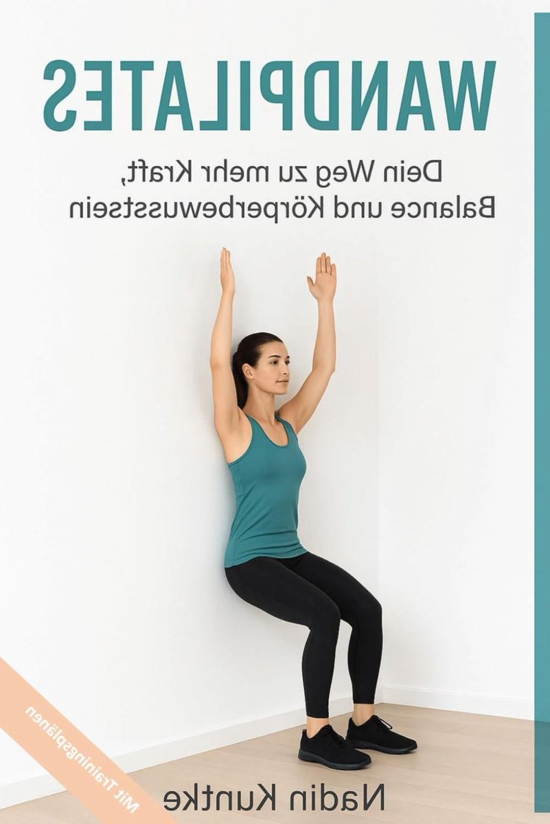 Wand Pilates - Pilates Training - Houding Verbeteren - Gelekschonend Workout - 88 Pagina's