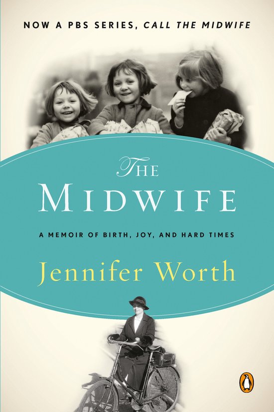 Boekomslag van 'The Midwife' met een zwart-witfoto van drie kinderen en een vrouw op een fiets. Tekst: 'The Midwife, A Memoir of Birth, Joy, and Hard Times, Jennifer Worth'.